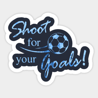 Shoot for your Goals ! Vintage Retro Style Sticker